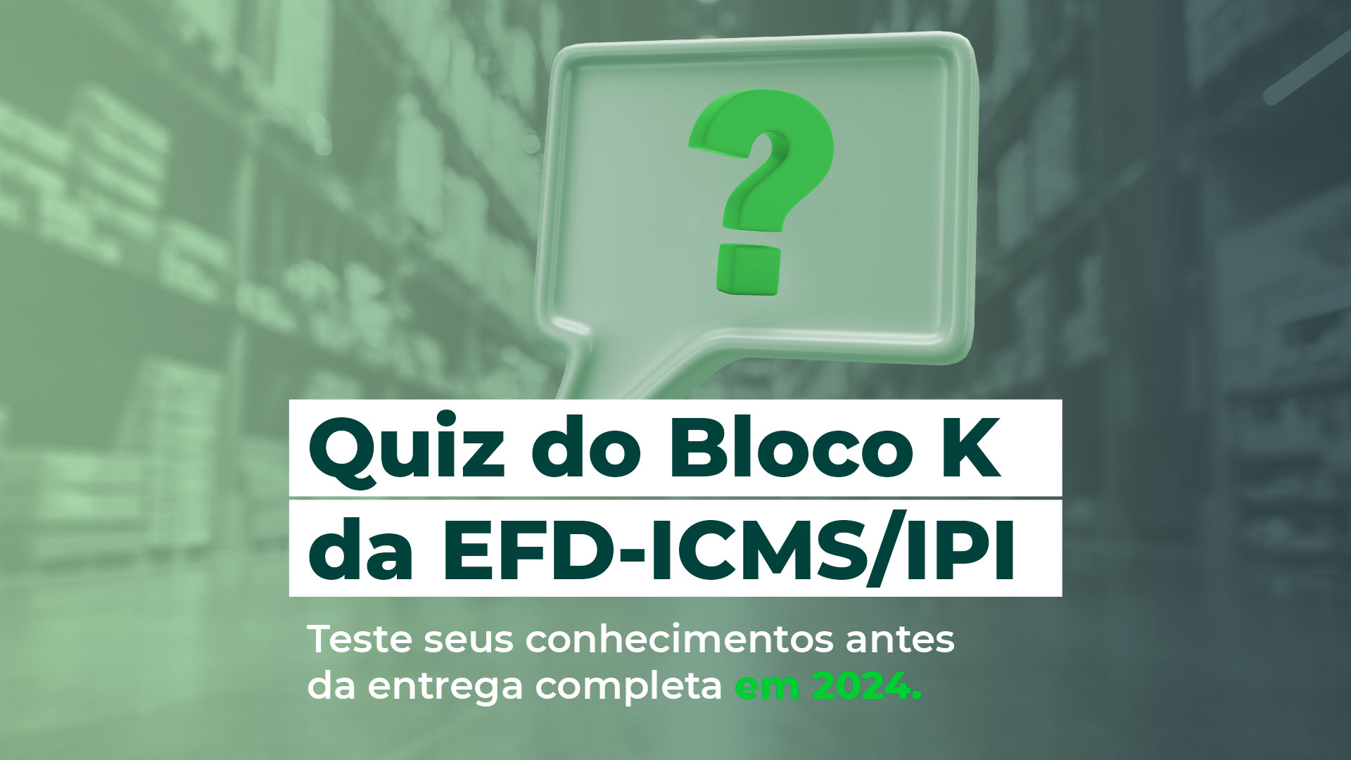 Quiz do Bloco K, SPED Fiscal, EFD-ICMS/IPI, ASIS Consult, Quiz, Avaliação de riscos, LGPD (Lei Geral de Proteção de Dados), Penalidades fiscais, Sub-blocos, CNPJ (Cadastro Nacional da Pessoa Jurídica)